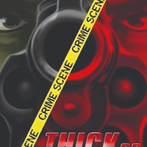 Thick As Thieves