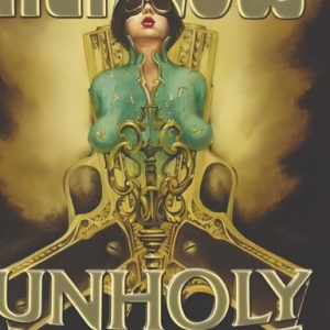 UNHOLY ALLIANCE